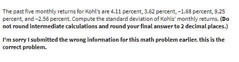 The past five monthly returns for Kohl's are 4.11