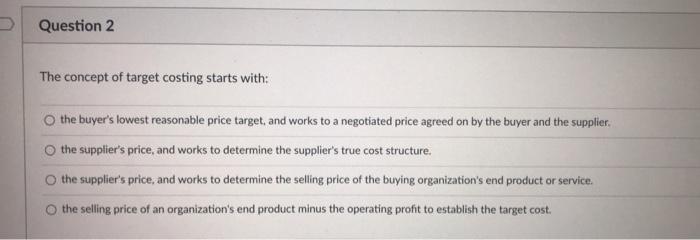 Process and supply management Question 2 The