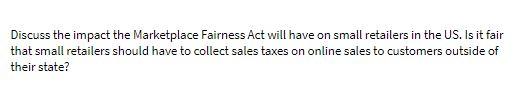 Discuss the impact the Marketplace Fairness Act