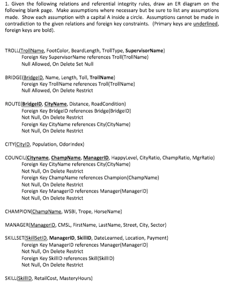 1. Given the following relations and referential