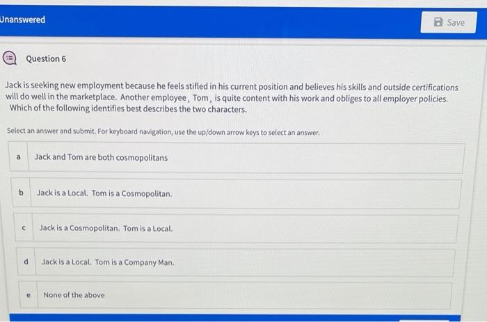 Unanswered Save Question 6 Jack is seeking new