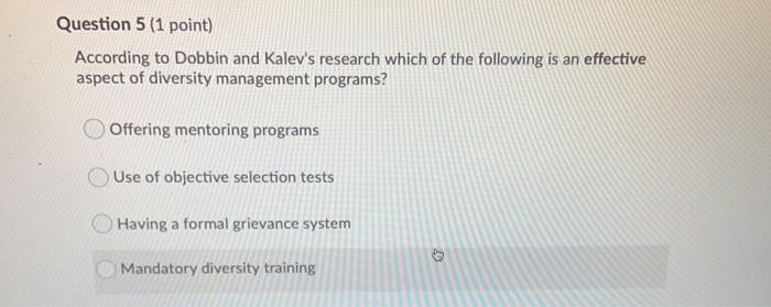 Question 5 (1 point) According to Dobbin and