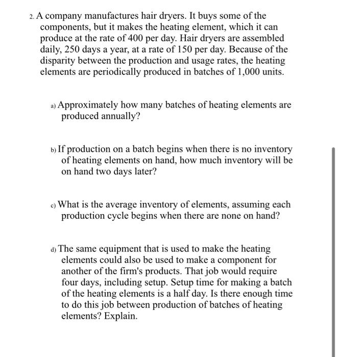 Q6- Please show equation used and work. A company