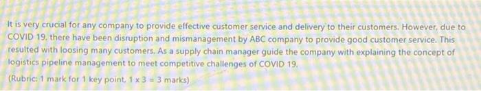 It is very crucial for any company to provide