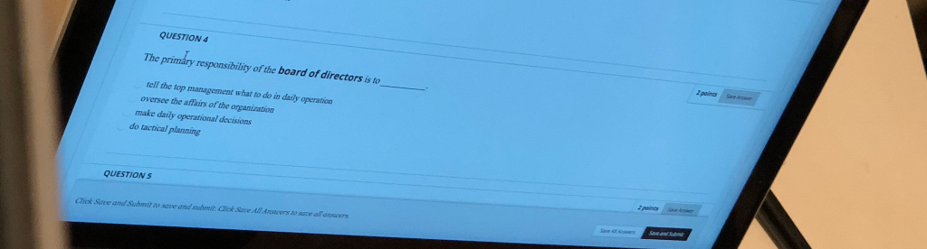 QUESTION 4 The primary responsibility of the