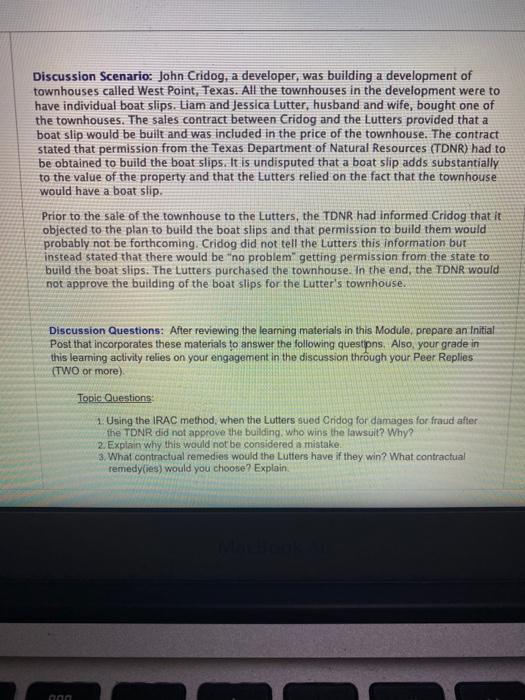 Discussion Scenario: John Cridog, a developer,