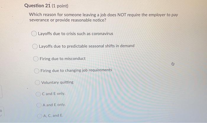 Question 21 (1 point) Which reason for someone