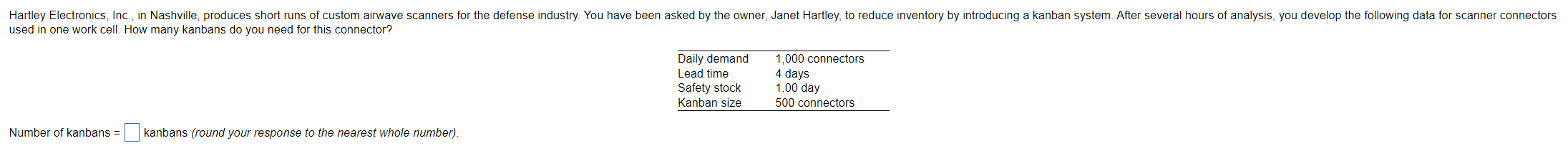 used in one work cell. How many kanbans do you