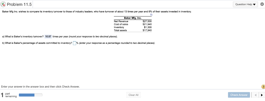 Problem 11.5 Question Help O Baker Mfg Inc.