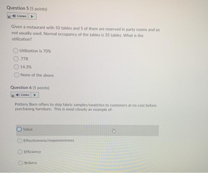 Question 5 (5 points) Listen Given a restaurant