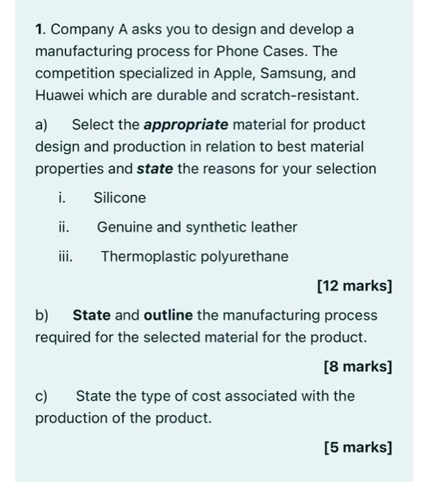 1. Company A asks you to design and develop a