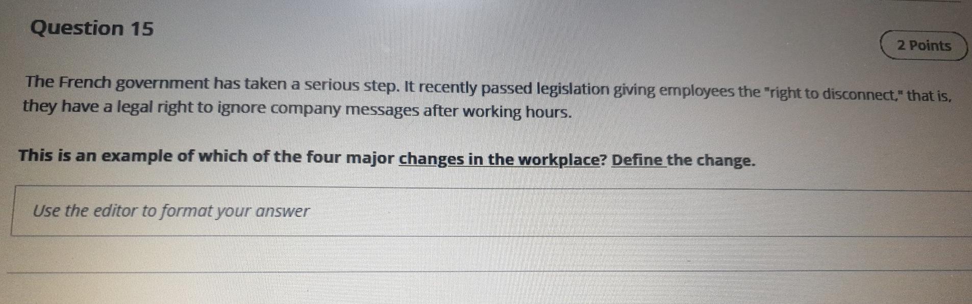 Question 15 2 Points The French government has