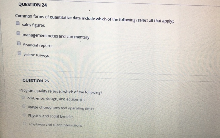 QUESTION 24 Common forms of quantitative data