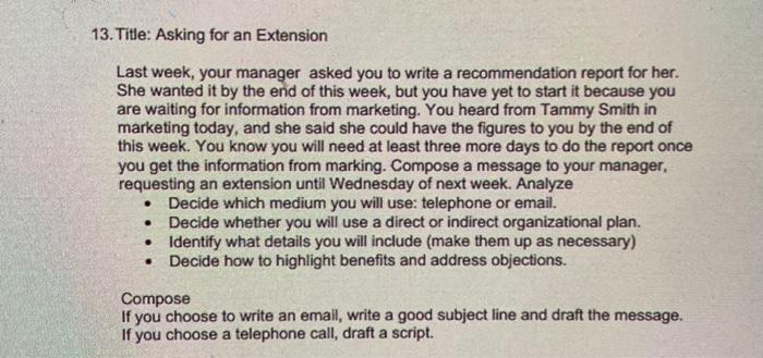 13. Title: Asking for an Extension Last week,