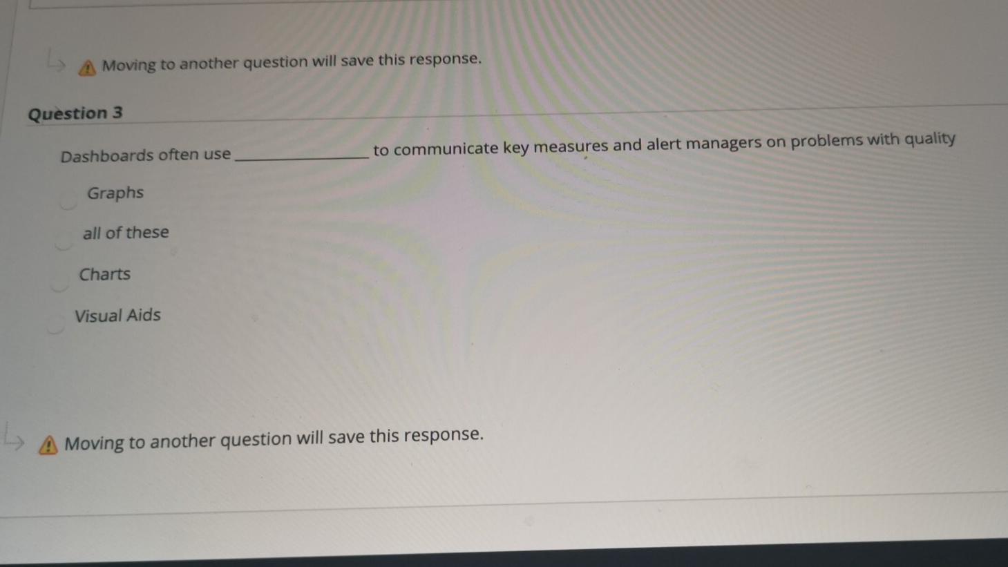 A Moving to another question will save this