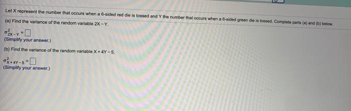 Let X represent the number that occurs when a