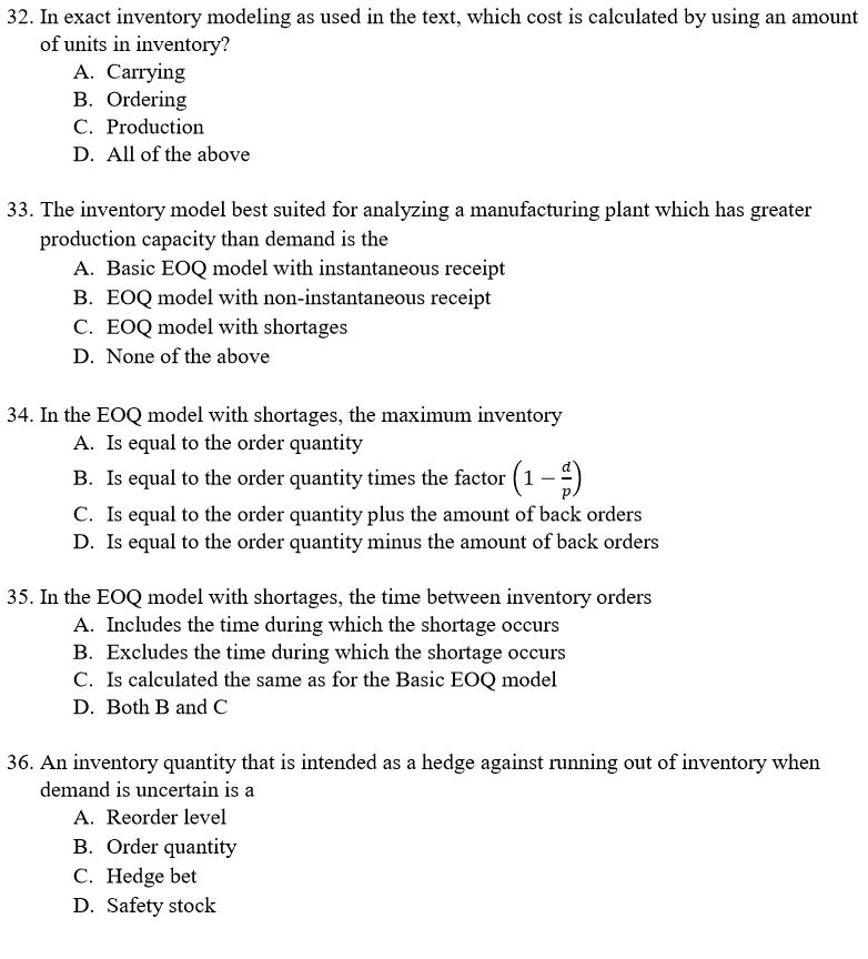 32. In exact inventory modeling as used in the