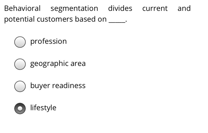 current and Behavioral segmentation divides