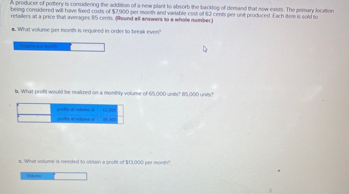 A producer of pottery is considering the addition