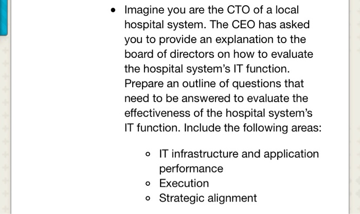 Imagine you are the CTO of a local hospital