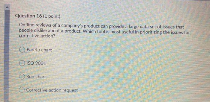 Question 16 (1 point) On-line reviews of a