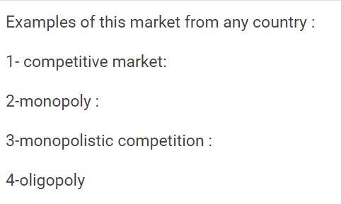 Examples of this market from any country: 1-