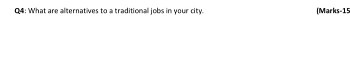 Q4: What are alternatives to a traditional jobs