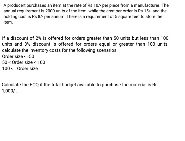 A producert purchases an item at the rate of Rs