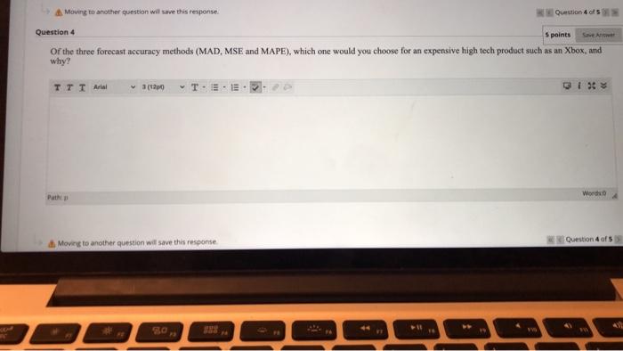 Moving to another question will save this