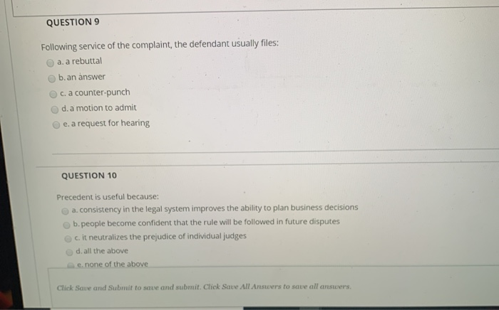 QUESTION 9 Following service of the complaint,