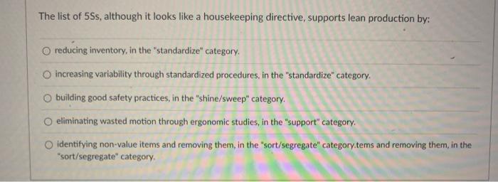 please answer asap! The list of 5Ss, although it