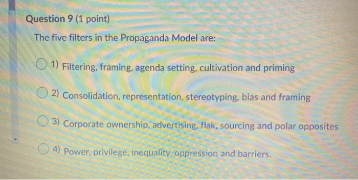 Question 9 (1 point) The five filters in the