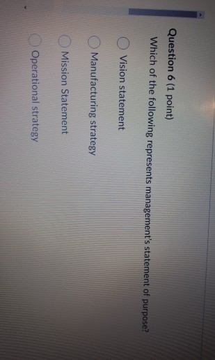 Question 6 (1 point) Which of the following