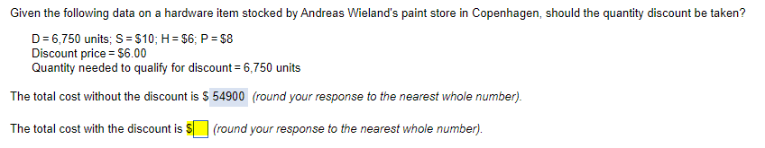 Given the following data on a hardware item