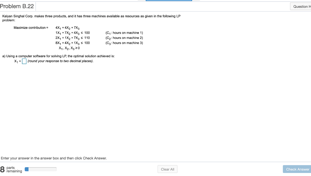 Problem B.22 Question Kalyan Singhal Corp. makes