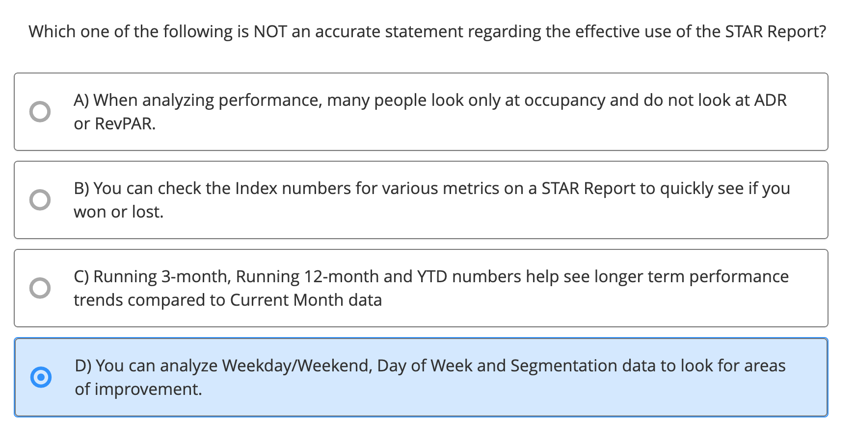 Which one of the following is NOT an accurate
