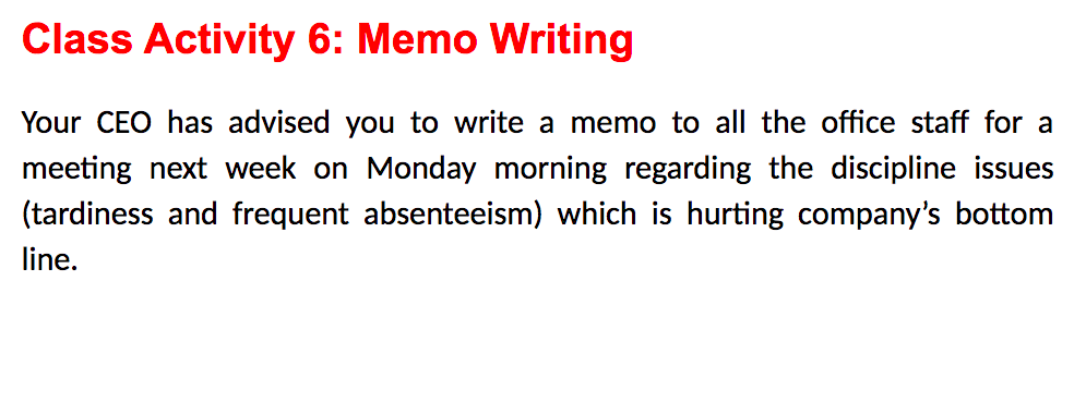 Class Activity 6: Memo Writing Your CEO has