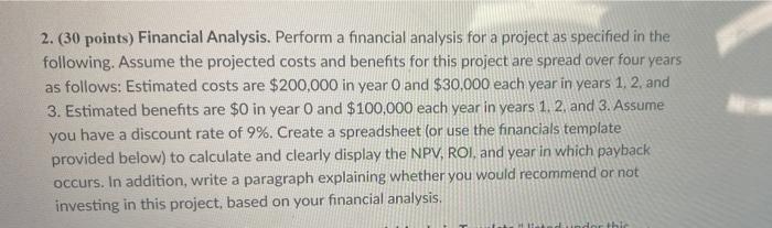 2. (30 points) Financial Analysis. Perform a