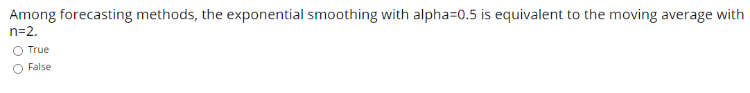 In the moving average method, larger n yields a