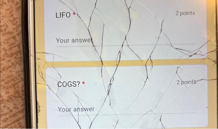 Your answet COGS? * Yous answer 2 points