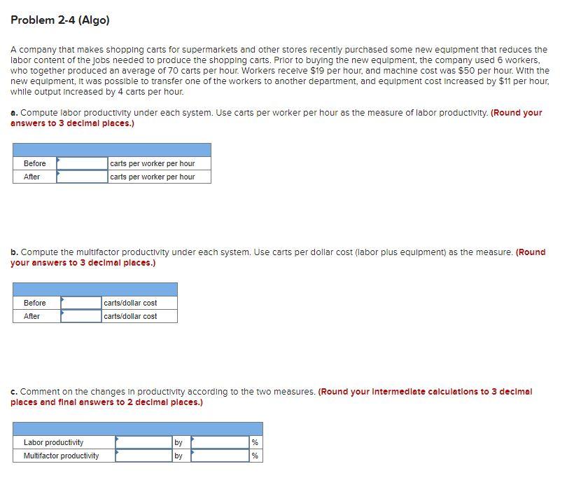 Problem 2-4 (Algo) A company that makes shopping