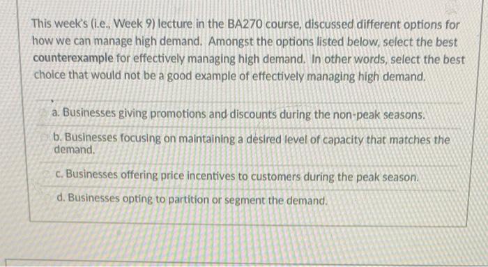 This week's (i.e., Week 9) lecture in the BA270