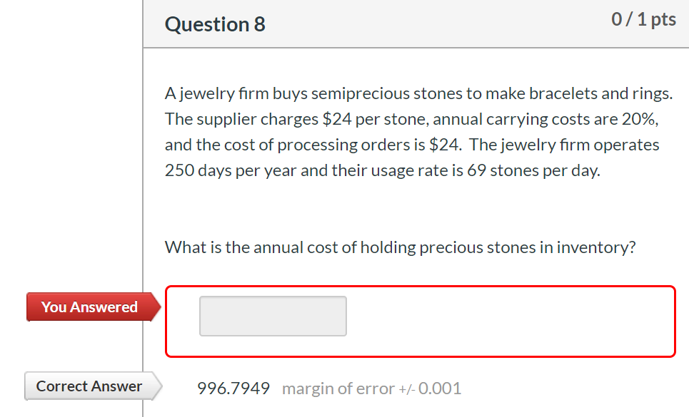 Please show formula and each step. Question 6 0/1