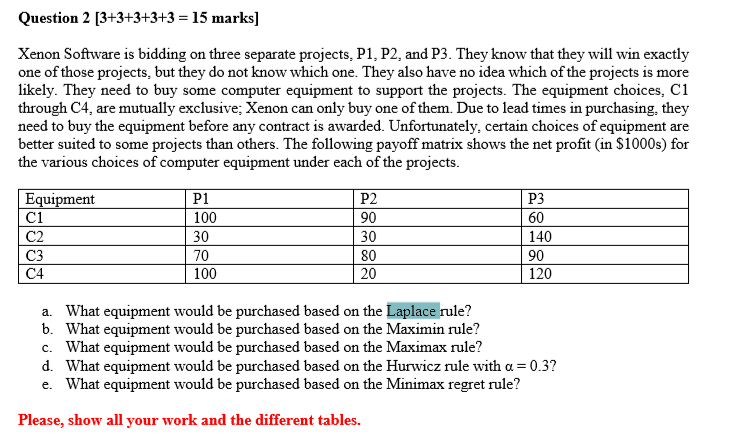Question 2 [3+3+3+3+3 = 15 marks] Xenon Software