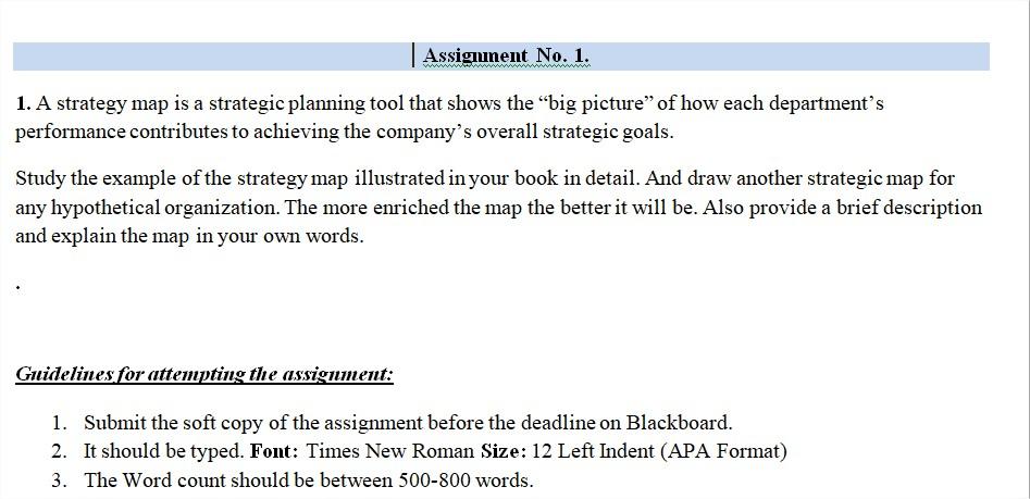 Assignment No. 1. 1. A strategy map is a