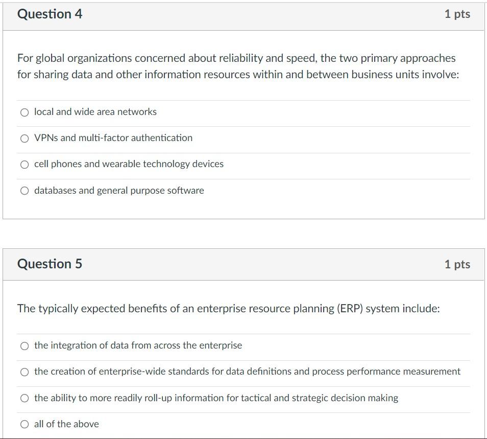 Question 4 1 pts For global organizations