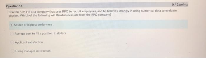 Question 14 0/2 points Braocton runs HR at a