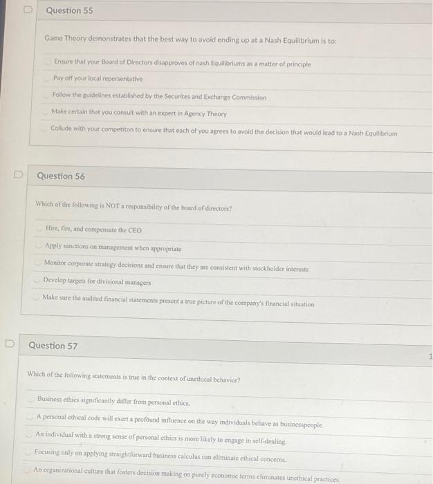 Question 55 Game Theory demonstrates that the