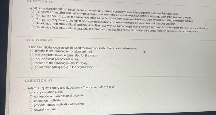 QUESTION 39 If a company does not have the time,