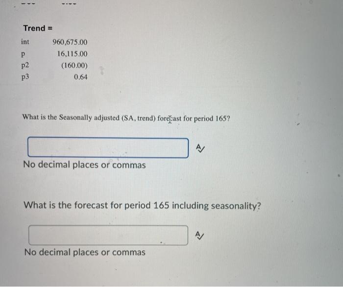 Use a TSD forecasting model with the following